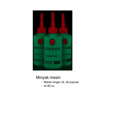 Minyak Mesin -	Merek Singer Oil, All Pupose  -	Isi 80 Cc
